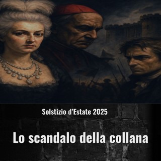 Video Stagionali - Solstizio di Estate 2025 - Lo scandalo della collana
